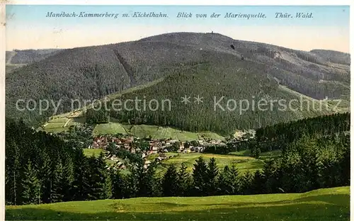 AK / Ansichtskarte Kammerberg Manebach mit Kickelhahn Blick von der Marienquelle Kat. Ilmenau