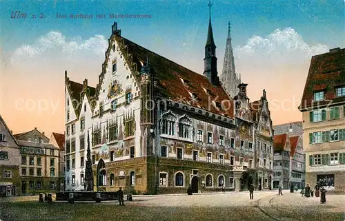 AK / Ansichtskarte Ulm Donau Das Rathaus mit Marktbrunnen Kat. Ulm