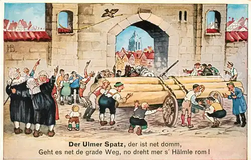 AK / Ansichtskarte Ulm Donau Die Historie vom Ulmer Spatz Kuenstlerkarte Kat. Ulm