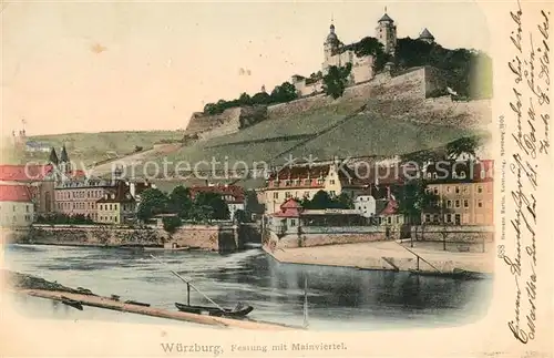AK / Ansichtskarte Wuerzburg Festung mit Mainviertel Kat. Wuerzburg
