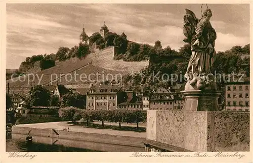 AK / Ansichtskarte Wuerzburg Patrona Franconia mit Feste Marienberg Kat. Wuerzburg