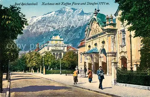 AK / Ansichtskarte Bad Reichenhall Kurhaus mit Kaffee Flora und Staufen Kat. Bad Reichenhall