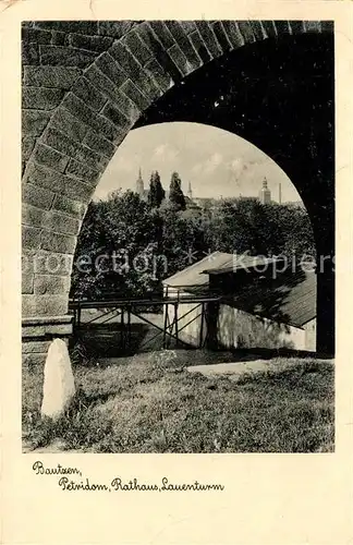 AK / Ansichtskarte Bautzen Petridrom Rathaus Lauenturm Kat. Bautzen