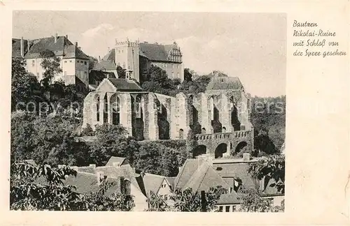 AK / Ansichtskarte Bautzen Nikolai Ruine mit Schloss  Kat. Bautzen