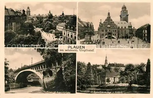 AK / Ansichtskarte Plauen Vogtland Tunnel Rathaus Markt Friedrich August Bruecke Lohmuehlenanlage Schloss Kat. Plauen