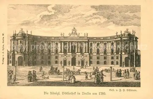 AK / Ansichtskarte Berlin Koenigliche Biblothek Kuenstlerkarte Schleuen um 1780 Kat. Berlin