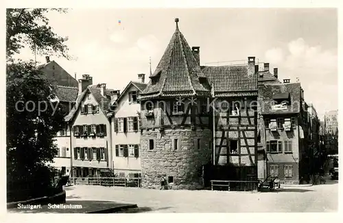 AK / Ansichtskarte Stuttgart Schellenturm Kat. Stuttgart