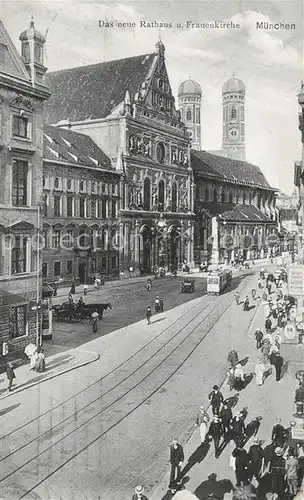 AK / Ansichtskarte Muenchen Rathaus Frauenkirche Kat. Muenchen