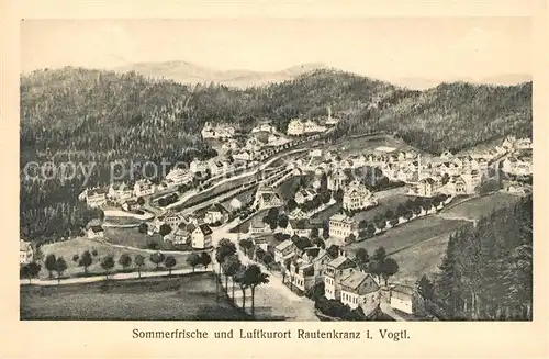 AK / Ansichtskarte Rautenkranz Vogtland Panorama Sommerfrische Kat. Morgenroethe Rautenkranz