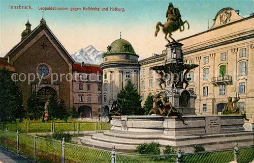 AK / Ansichtskarte Innsbruck Leopoldsbrunnen gegen Hofkirche und Hofburg Kat. Innsbruck