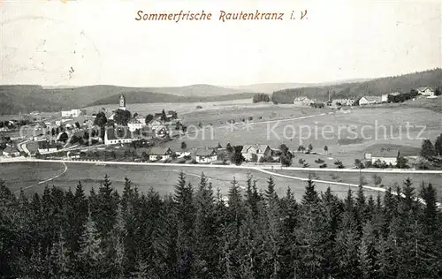 AK / Ansichtskarte Rautenkranz Vogtland Landschaftspanorama Sommerfrische Kat. Morgenroethe Rautenkranz