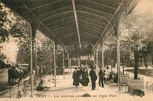 AK / Ansichtskarte Vichy Allier Les Galeries couvertes au vieux Parc Kat. Vichy