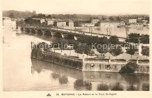 AK / Ansichtskarte Bayonne Pyrenees Atlantiques Le Reduit et le Pont St. Esprit Kat. Bayonne