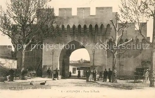 AK / Ansichtskarte Avignon Vaucluse Porte St. Roch Kat. Avignon