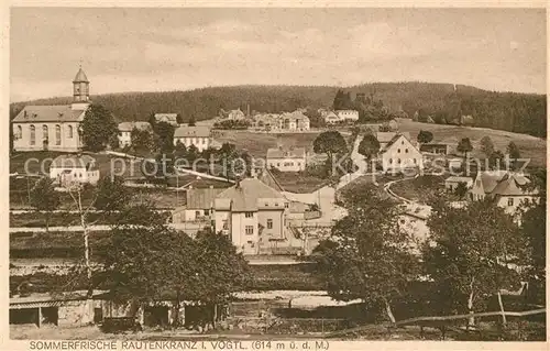 AK / Ansichtskarte Rautenkranz Vogtland Sommerfrische und Luftkurort Kat. Morgenroethe Rautenkranz