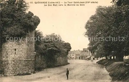 AK / Ansichtskarte Guerande Tour Saint Jean Bas Mail vers le Marche au Bois Kat. Guerande