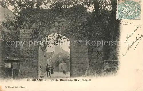 AK / Ansichtskarte Guerande Porte Bizienne XV siecle Kat. Guerande