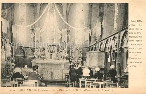 AK / Ansichtskarte Guerande Interieur de la Chapelle de Notre Dame de la Blanche Kat. Guerande