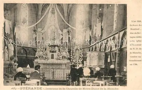AK / Ansichtskarte Guerande Interieur de la Chapelle de Notre Dame de la Blanche Kat. Guerande