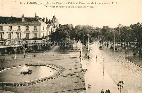 AK / Ansichtskarte Tours Indre et Loire Place de Palais Avenue Grammont Kat. Tours