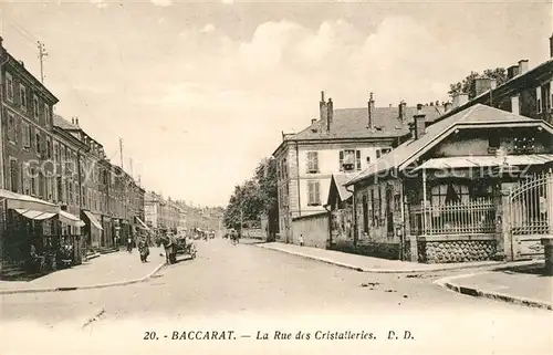 AK / Ansichtskarte Baccarat Rue des Cristalleries Kat. Baccarat