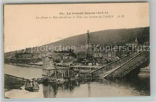AK / Ansichtskarte Thann Haut Rhin Elsass La Grande Guerre Bruecke zerstoert 1914  Kat. Thann