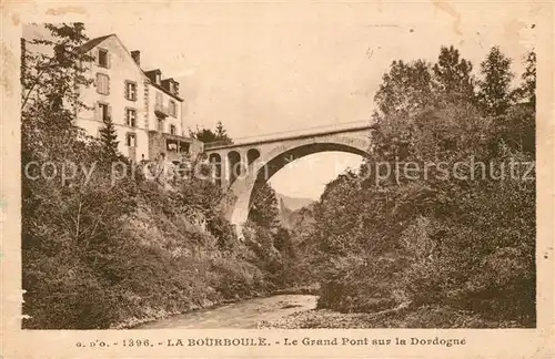 AK / Ansichtskarte La Bourboule Grand Pont sur la Dordogne Kat. La Bourboule