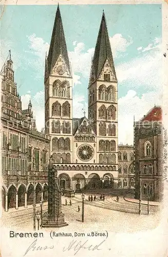 AK / Ansichtskarte Bremen Rathaus Dom und Boerse Litho Kat. Bremen