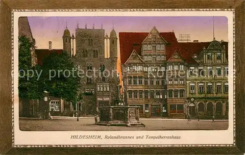 AK / Ansichtskarte Hildesheim Rolandbrunnen und Tempelherrenhaus Kat. Hildesheim