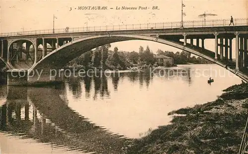 AK / Ansichtskarte Montauban Nouveau Pont Kat. Montauban