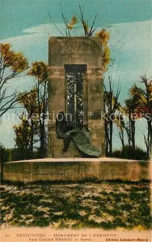 AK / Ansichtskarte Rethondes Monument de l Armistice Kat. Rethondes