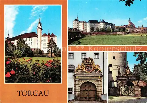AK / Ansichtskarte Torgau Schloss Hohenfels Portale Kat. Torgau