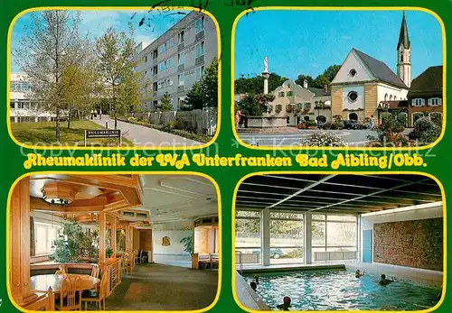 AK / Ansichtskarte Bad Aibling Rheumaklinik der LVA Unterfranken Gastraum Kirche Hallenbad Kat. Bad Aibling