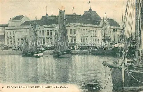 AK / Ansichtskarte Trouville sur Mer Reine des Plages Casino Segelschiffe Kat. Trouville sur Mer