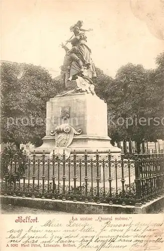 AK / Ansichtskarte Belfort Alsace La Statue Quand meme Kat. Belfort