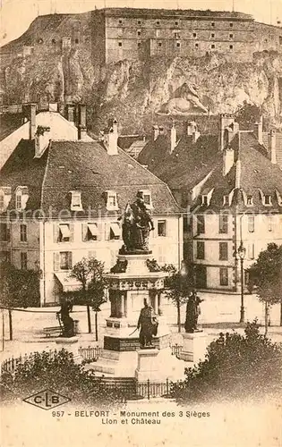 AK / Ansichtskarte Belfort Alsace Monument des 3 Sieges Lion et Chateau Kat. Belfort