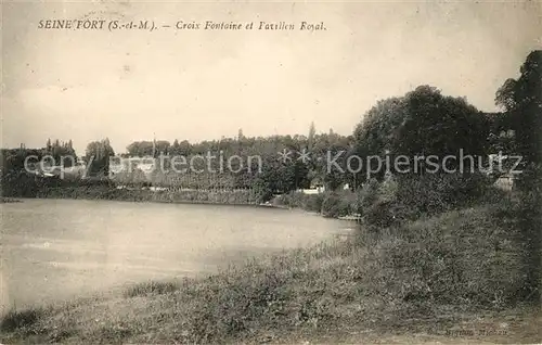 AK / Ansichtskarte Seine Port Croix Fontaine et Pavillon Royal Kat. Seine Port