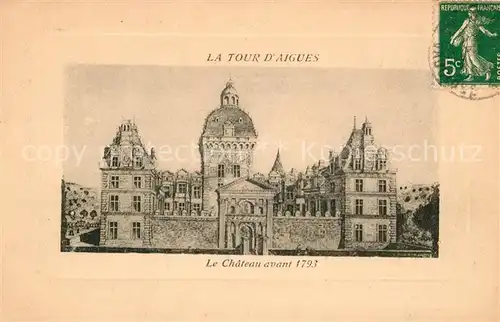 AK / Ansichtskarte La Tour d Aigues Le Chateau Kat. La Tour d Aigues