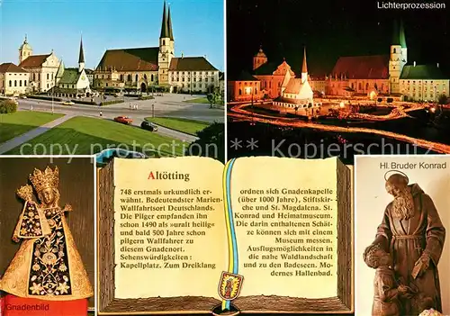 AK / Ansichtskarte Altoetting Wallfahrtsort Geschicht Lichterprozession Gnadenbild Hl Bruder Konrad Kirche Kapelle Kat. Altoetting