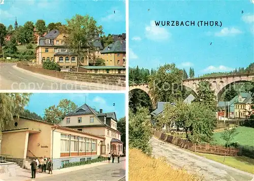 AK / Ansichtskarte Wurzbach Rathaus FDGB Erholungsheim Viadukt Sormitztal Kat. Wurzbach