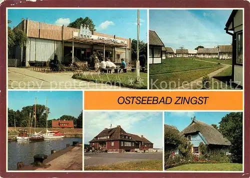 AK / Ansichtskarte Zingst Ostseebad Kaufhalle Urlauberdorf West Bungalowdorf Hafen Kurhaus Blauer Rohrkaten Kat. Zingst Darss