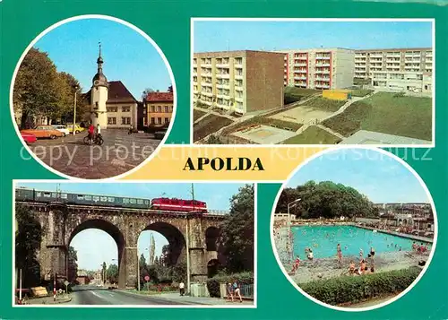 AK / Ansichtskarte Apolda Markt Viadukt Neubaugebiet Freibad Kat. Apolda