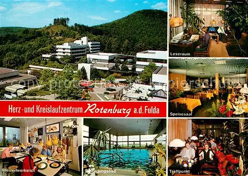 AK / Ansichtskarte Rotenburg Fulda Herz Kreislauf Zentrum Freizeitwerkstatt Bewegungsbad Treffpunkt Speisesaal Leseraum Kat. Rotenburg a.d. Fulda