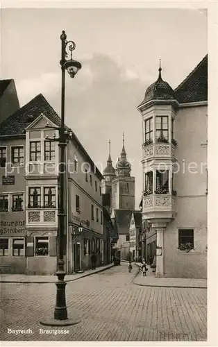 AK / Ansichtskarte Bayreuth Brautgasse Kat. Bayreuth