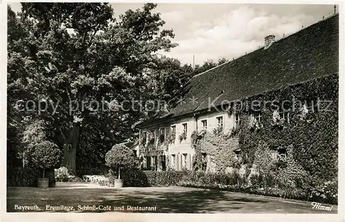 AK / Ansichtskarte Bayreuth Eremitage Schloss Cafe Restaurant Kat. Bayreuth