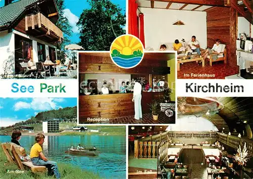 AK / Ansichtskarte Kirchheim Hessen Seehotel Appartmenthaus Reception Im Ferienhaus Am See Im Fass Kat. Kirchheim