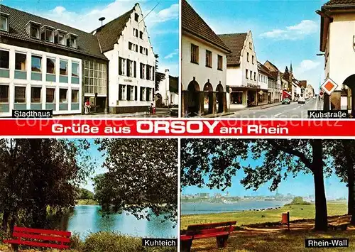 AK / Ansichtskarte Orsoy Rhein Stadthaus Kuhstrasse Rheinwall Kuhteich Kat. Rheinberg