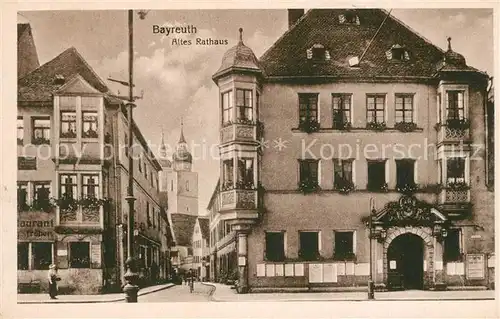 AK / Ansichtskarte Bayreuth Altes Rathaus Kat. Bayreuth
