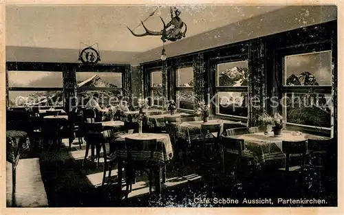 AK / Ansichtskarte Partenkirchen Cafe zur Schoenen Aussicht Kat. Garmisch Partenkirchen