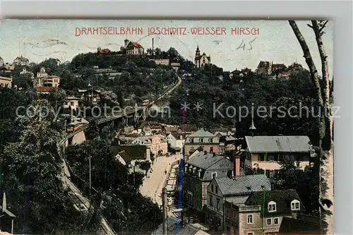 AK / Ansichtskarte Dresden Drahtseilbahn Joschwitz Weisser Hirsch Kat. Dresden Elbe